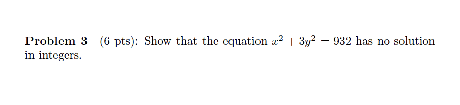 Solved Problem 3 6 Pts Show That The Equation X2 3y2