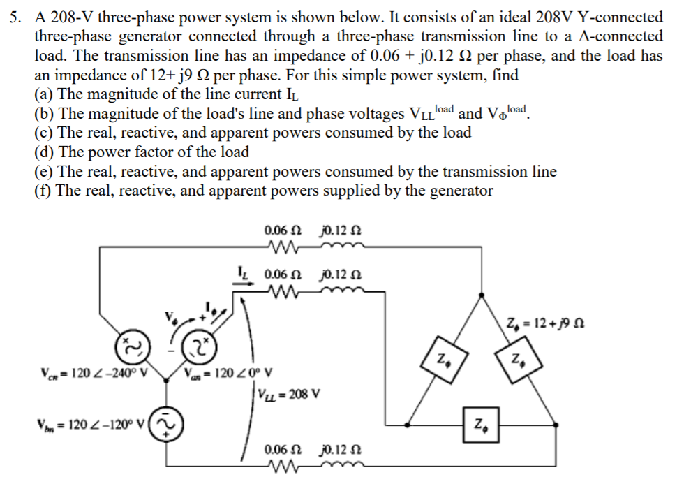 Solved 5. A 208-V three-phase power system is shown below. | Chegg.com