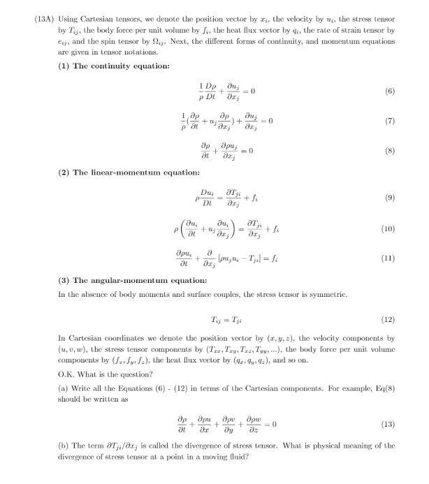 Solved (13A) Using Cartesian tensors, we denote the position | Chegg.com
