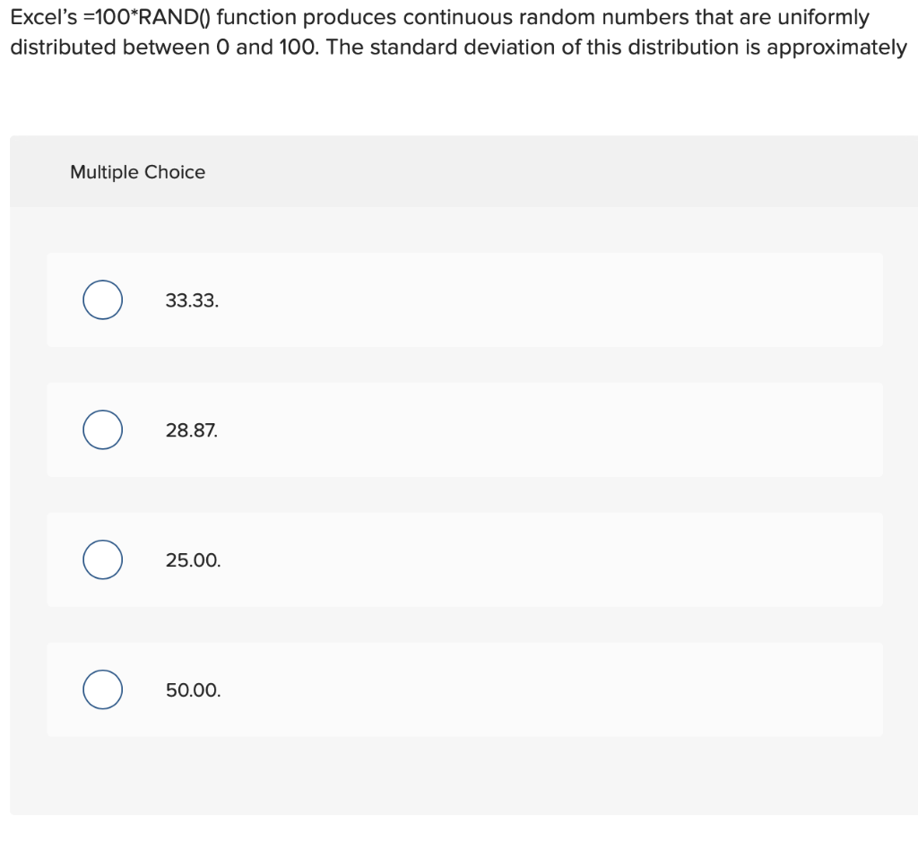 Solved Excel's =100*RAND() function produces continuous | Chegg.com