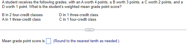 Solved A student receives the following grades, with an A | Chegg.com
