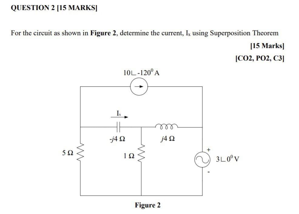 Solved QUESTION 2 [15 MARKS] For The Circuit As Shown In | Chegg.com