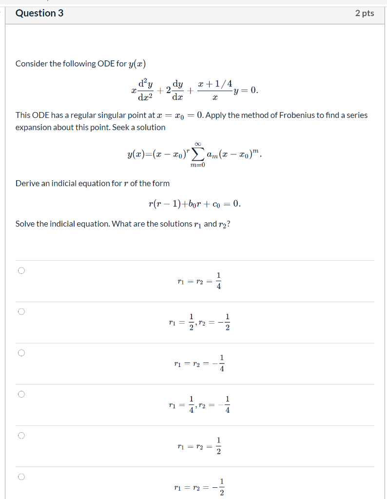 Solved Question 3 2 pts Consider the following ODE for y(x) | Chegg.com