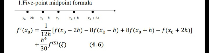 Solved derivation of 5 point mid point formula | Chegg.com
