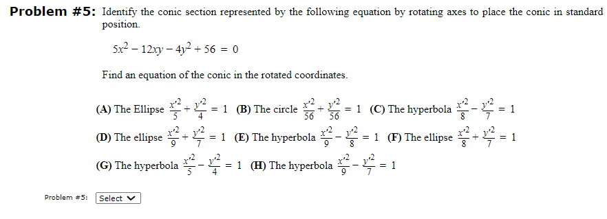 Problem # 5: Identify the conic section represented | Chegg.com