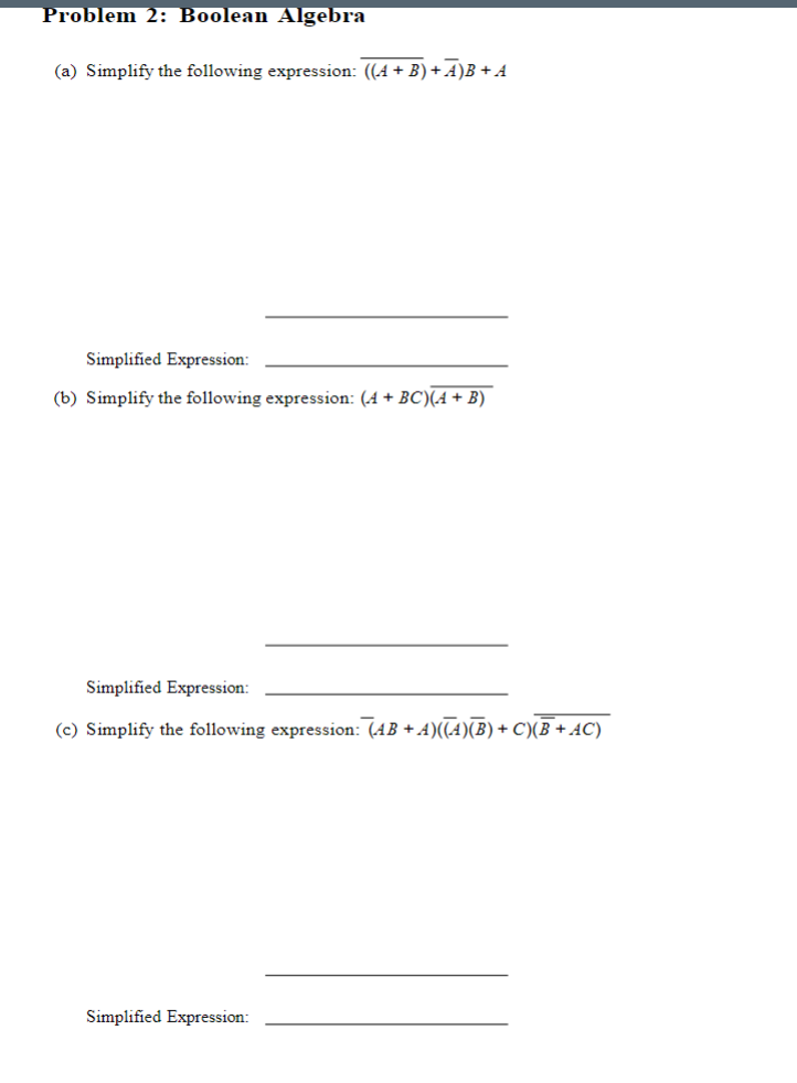 Solved (a) Simplify The Following Expression: ((A+B)+Aˉ)B+A | Chegg.com