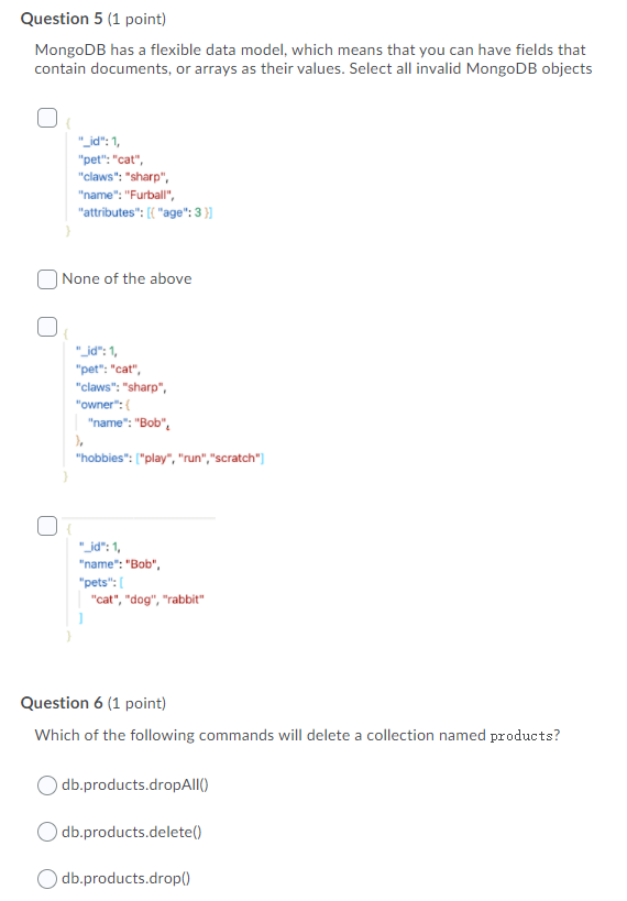 Solved Question 4 (1 point) In a MongoDB Document what is | Chegg.com