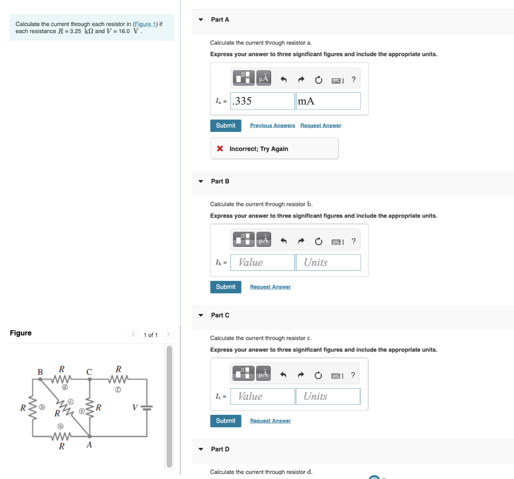 Calculate the current through each resistor in (Figure 1) if each resistance \( R=3.25 \mathrm{k} \Omega \) and \( V=16.0 \ma