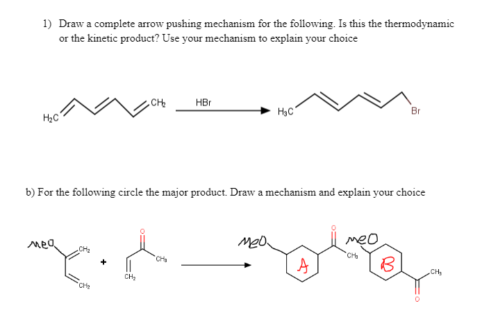 Solved 1) Draw a complete arrow pushing mechanism for the | Chegg.com