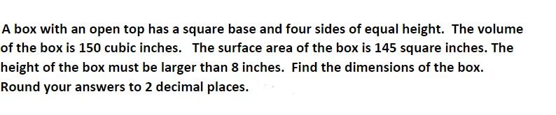 Solved A box with an open top has a square base and four | Chegg.com