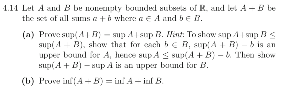 Solved 4.14 Let A And B Be Nonempty Bounded Subsets Of R, | Chegg.com