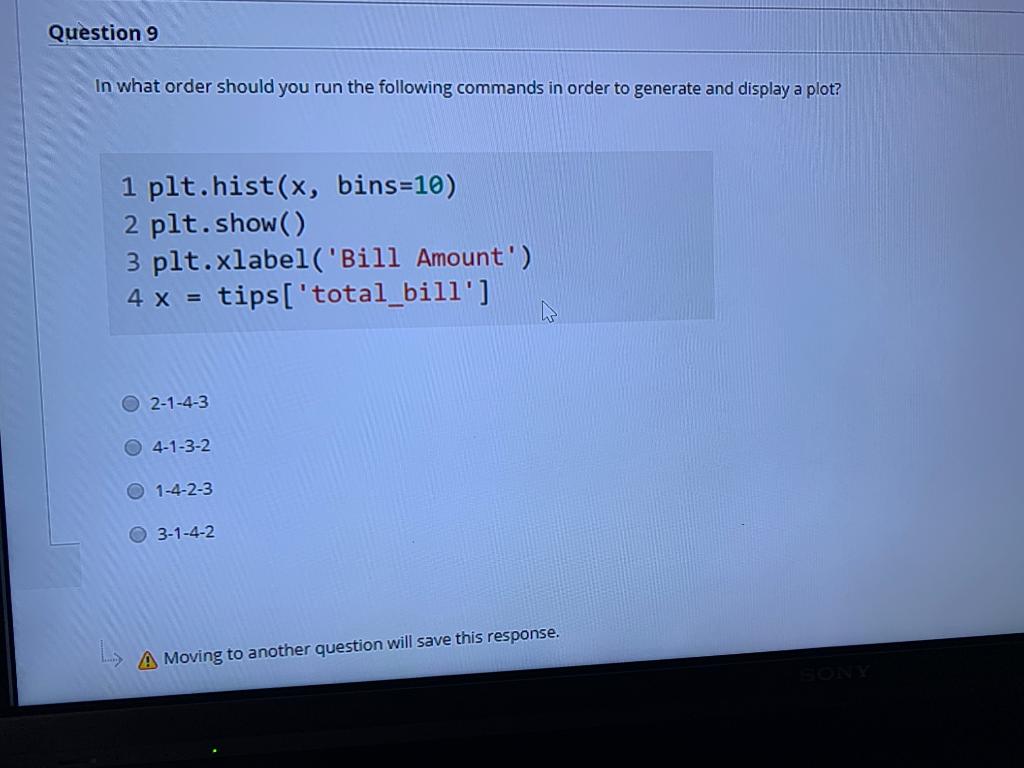 Solved: Question 9 In what order should you run the follo