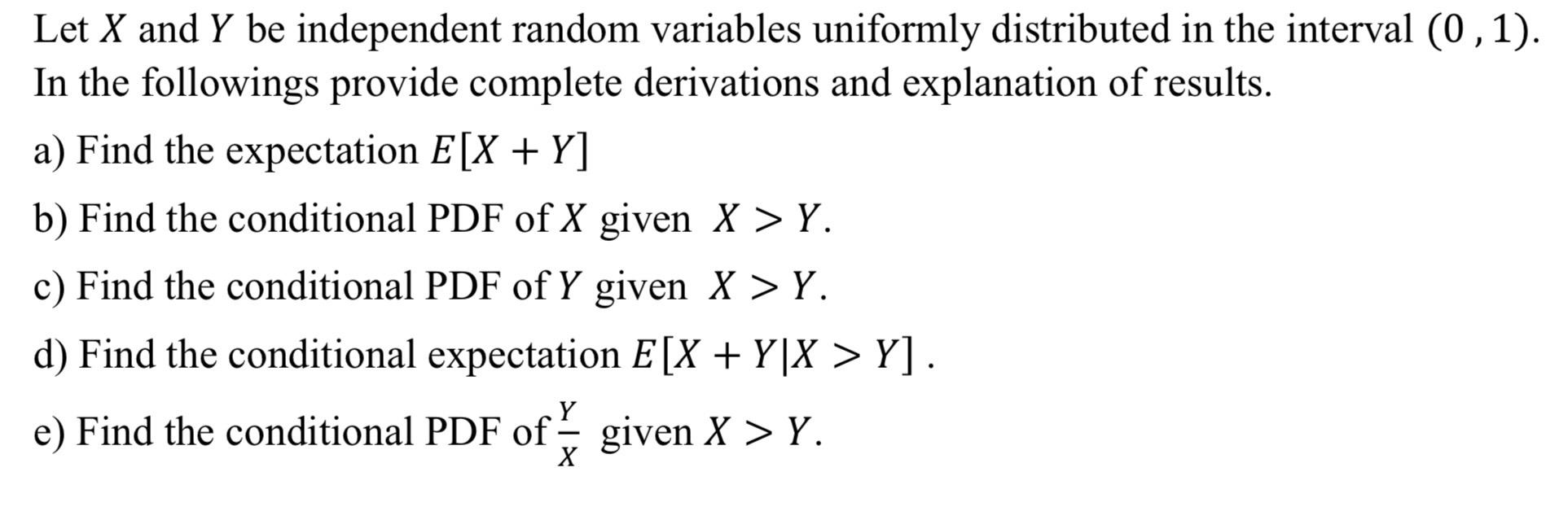 Solved Let X And Y Be Independent Random Variables Uniformly 4062