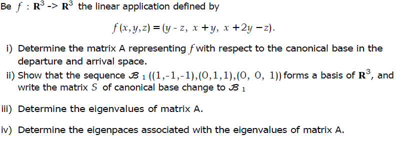 Solved Be f : R3 -> R3 the linear application defined by f | Chegg.com