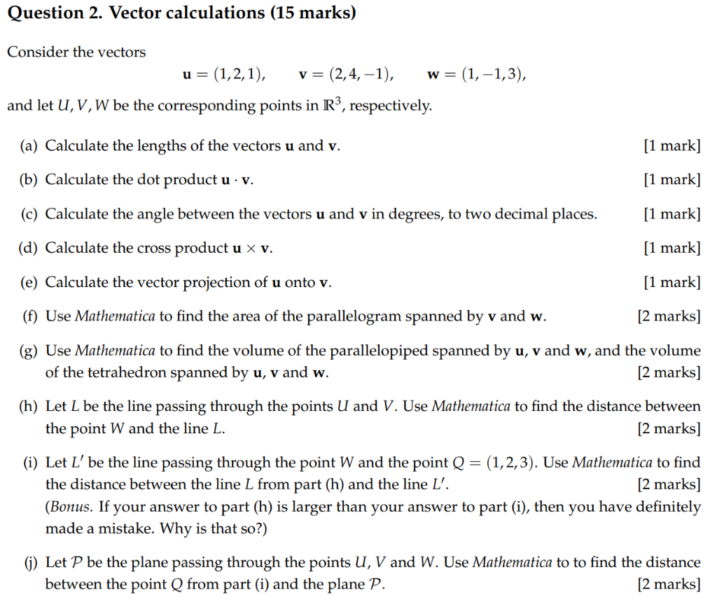 Question 2 Vector Calculations 15 Marks Consider Chegg Com