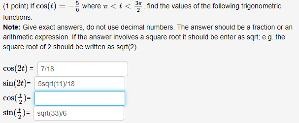 Solved If cos(t)=−5/6 where π