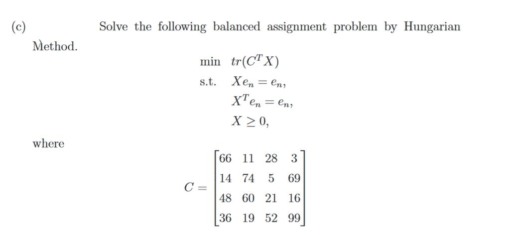 Solved (c) Solve the following balanced assignment problem | Chegg.com