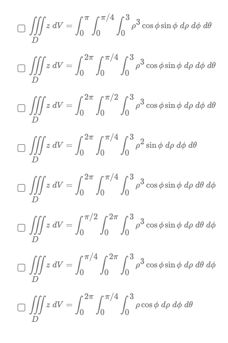 Solved Suppose You Have To Use Spherical Coordinates To E Chegg Com