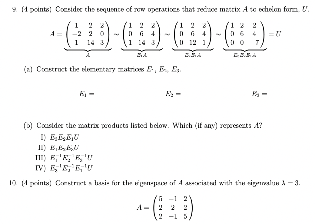 Solved 9. (4 points) Consider the sequence of row operations | Chegg.com