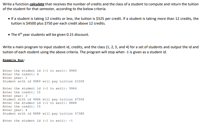 Solved Write a function calculate that receives the number | Chegg.com