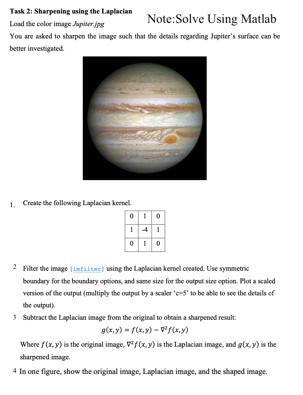 Solved Task 2 Sharpening using the Laplacian Load the color