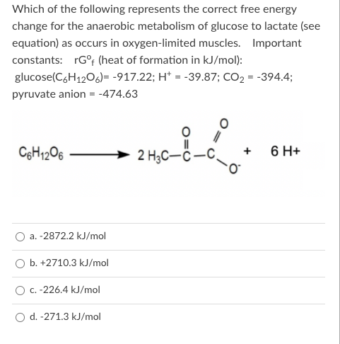 Solved Which of the following represents the correct free | Chegg.com