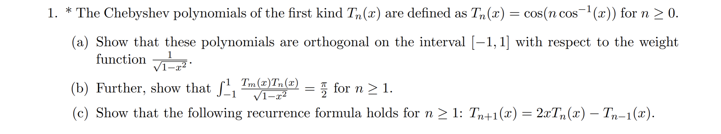 Solved 1. ∗ The Chebyshev polynomials of the first kind | Chegg.com