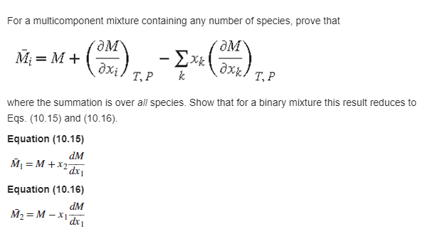 Solved For a multicomponent mixture containing any number of | Chegg.com