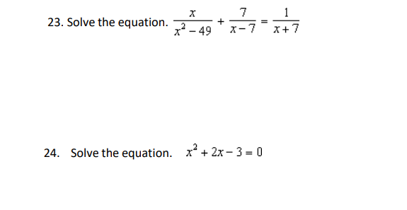 Solved 23. Solve the equation. x2−49x+x−77=x+71 4. Solve the | Chegg.com