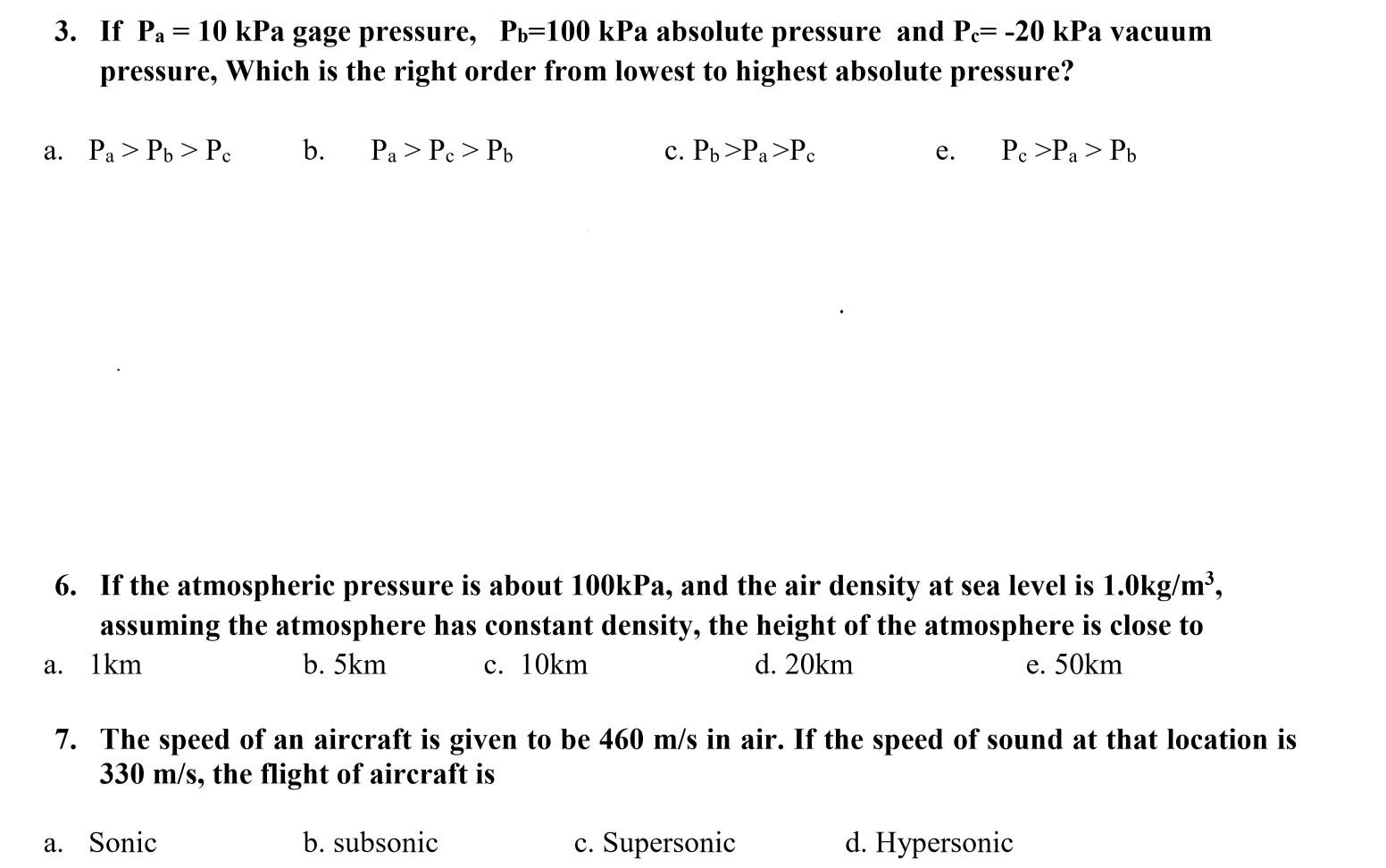 Solved 3. If Pa = 10 kPa gage pressure, Pb=100 kPa absolute