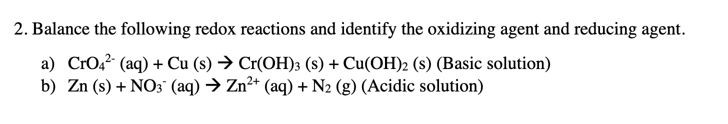 Solved 2. Balance the following redox reactions and identify | Chegg.com