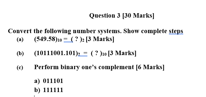 Solved Question 3 [30 Marks] Convert the following number | Chegg.com