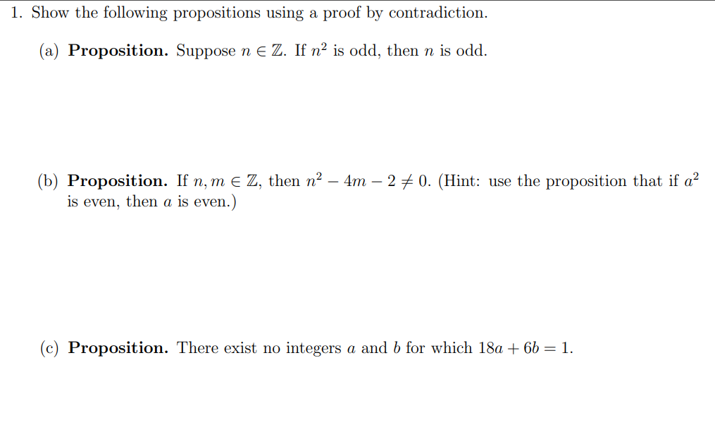 Solved 1. Show The Following Propositions Using A Proof By | Chegg.com