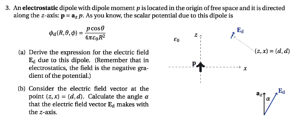 Solved 3. An electrostatic dipole with dipole moment p is | Chegg.com
