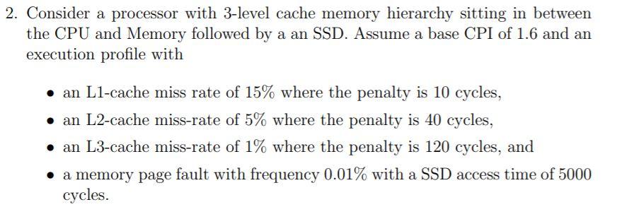2. Consider a processor with 3-level cache memory | Chegg.com