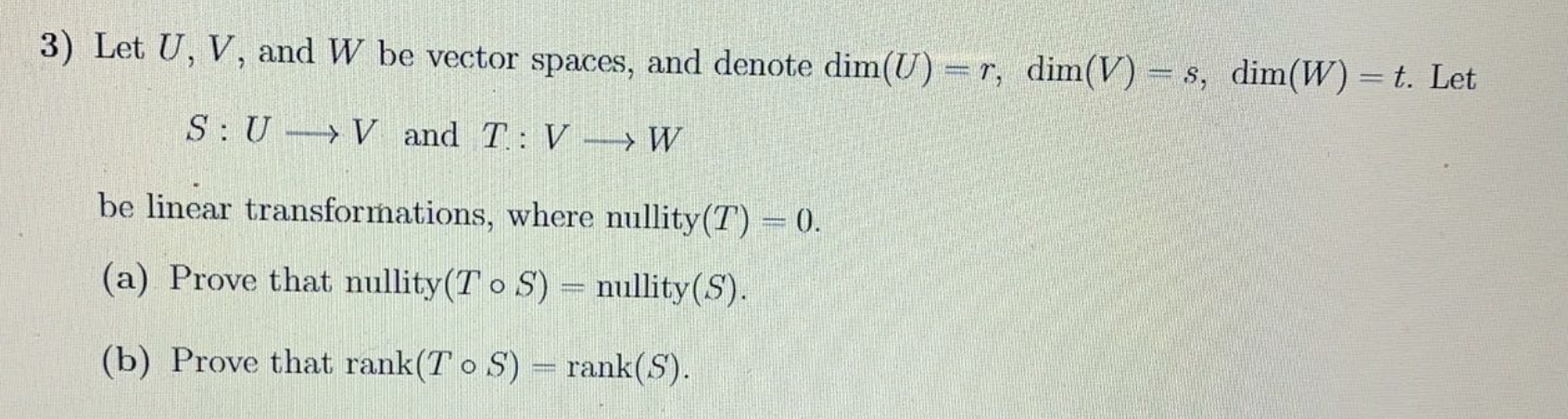 Solved 3 Let U V And W Be Vector Spaces And Denote Di Chegg Com