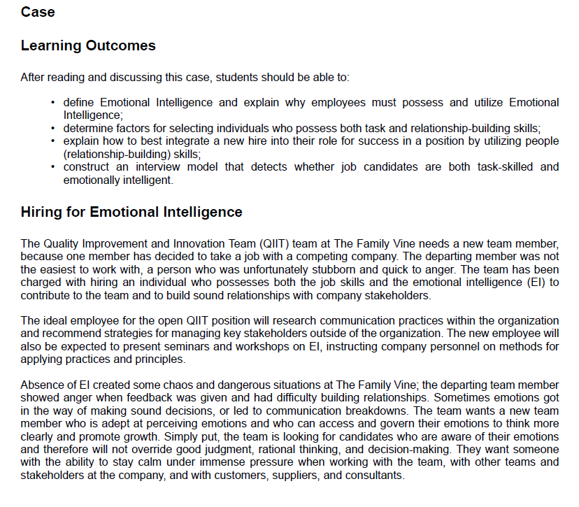 Case
Learning Outcomes
After reading and discussing this case, students should be able to:
• define Emotional Intelligence an