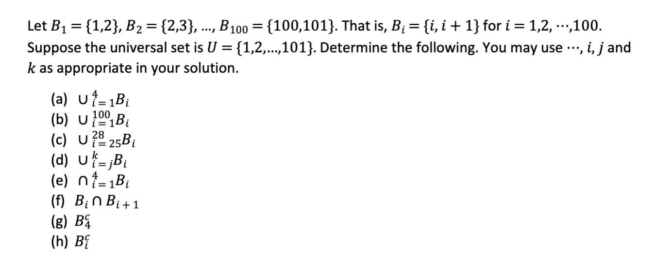 Solved Let B1={1,2},B2={2,3},…,B100={100,101}. That Is, | Chegg.com