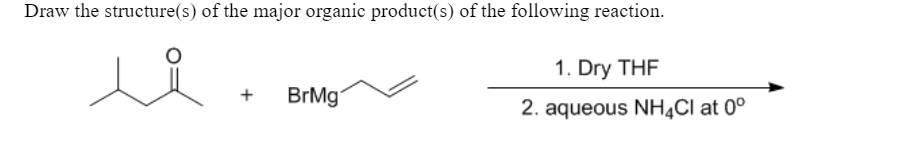 Solved a. Draw the structure(s) of the major organic | Chegg.com