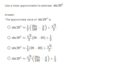 Solved Use a linear approximation to estimate sin 29° | Chegg.com