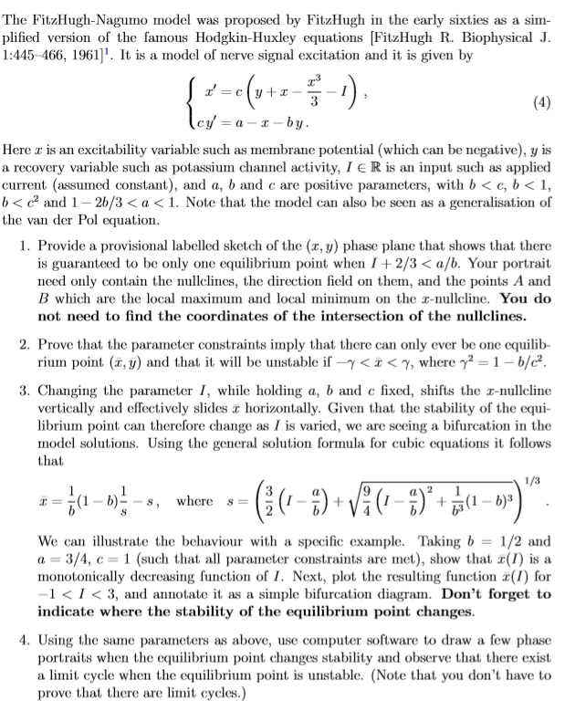 The FitzHughNagumo model was proposed by FitzHugh in
