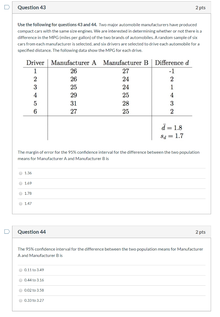 Solved Question 43 2 pts Use the following for questions 43 | Chegg.com