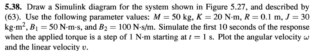 Solved 5.38. Draw a Simulink diagram for the system shown in | Chegg.com