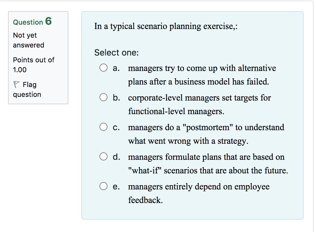 Solved Question 6 In A Typical Scenario Planning Exercise,: | Chegg.com