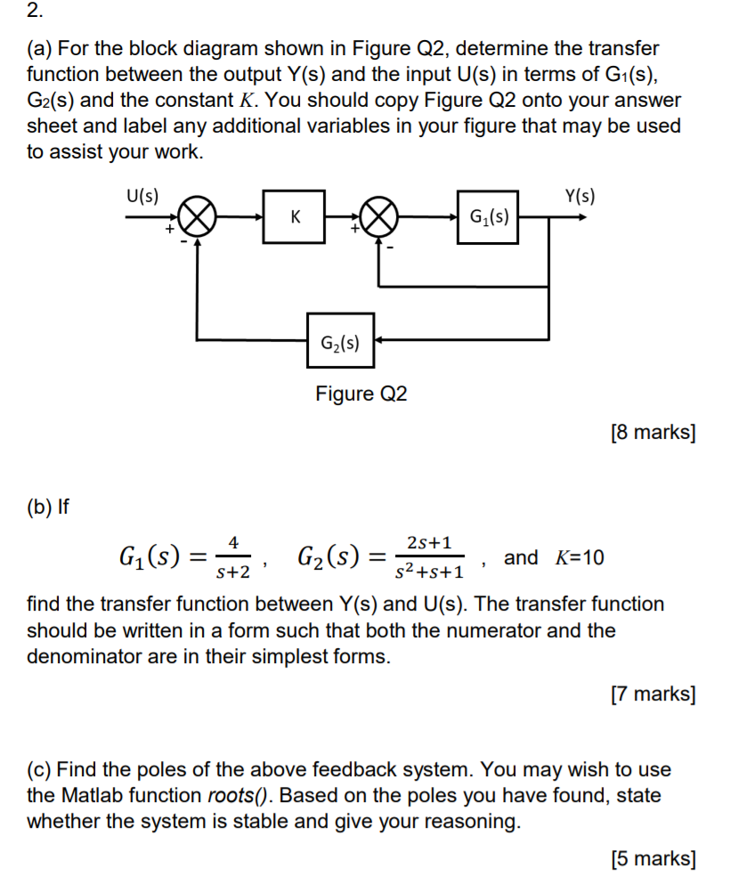 Solved 2 (a) For the block diagram shown in Figure Q2, | Chegg.com