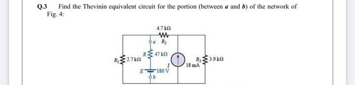 Solved Q.3 Find the Thevinin equivalent circuit for the | Chegg.com