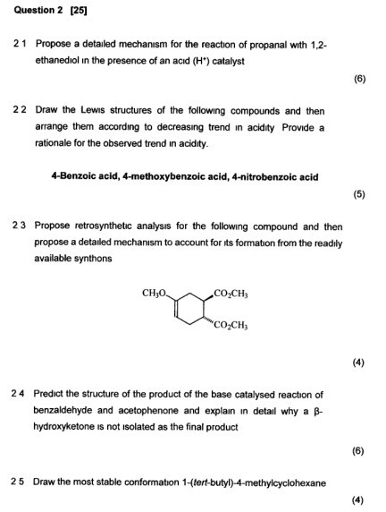 Solved Question 2 [25] 21 Propose a detailed mechanism for | Chegg.com