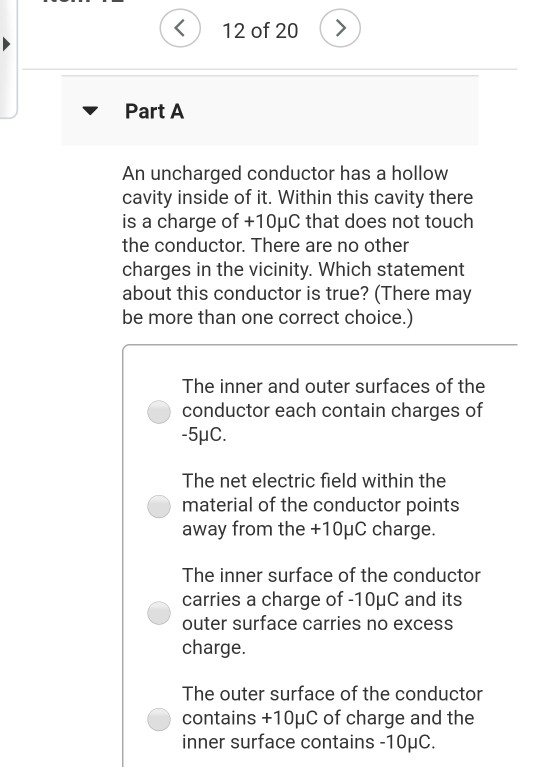 Solved © 12 of 20 > Part A An uncharged conductor has a | Chegg.com