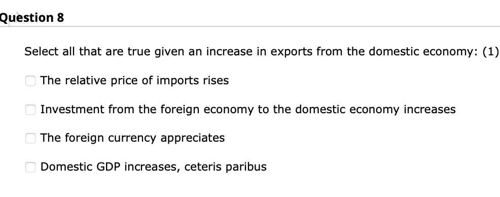 Solved Select all that are true given an increase in exports | Chegg.com