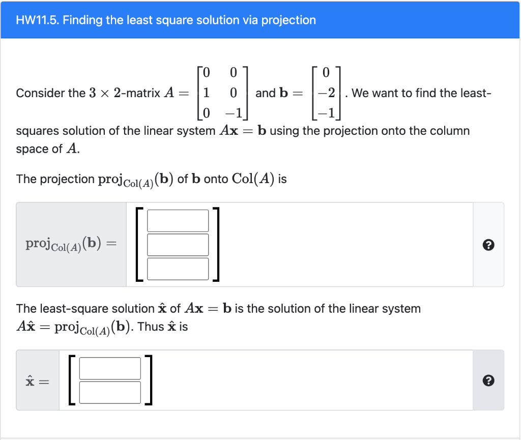 Solved HW11.5. Finding the least square solution via | Chegg.com